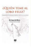 Quien Teme Al Lobo Feliz?