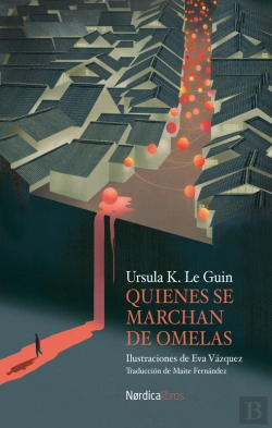 Bertrand.pt - Quienes Se Marchan De Omelas