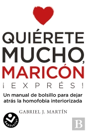 Quiérete Mucho, Maricón Express