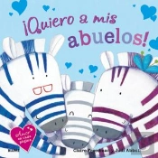 ¡Quiero A Mis Abuelos!