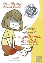 Quiero Aprender A Gestionar Mi Estrés