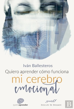 Bertrand.pt - Quiero Aprender Cómo Funciona Mi Cerebro Emocional