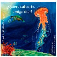 ¡Quiero Salvarte Amigo Mar!