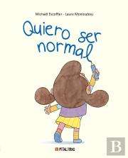 Quiero Ser Normal