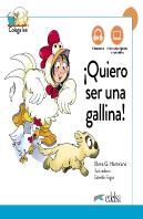 ¡Quiero Ser Una Gallina! Nueva Edicion