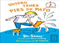 Quiero Tener Pies De Pato (I Wish That I Had Duck Feet (Spanish Edition)