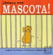 Quiero Una Mascota