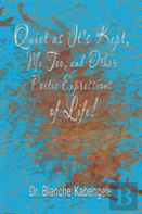Quiet As It'S Kept, Me Too, And Other Poetic Expressions Of Life!