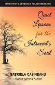 Quiet Lessons For The Introvert'S Soul