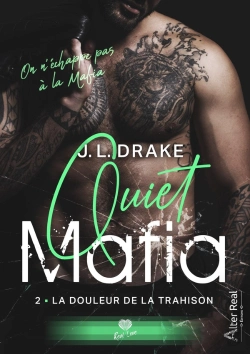 Bertrand.pt - Quiet Mafia Tome 2 : La Douleur De La Trahison