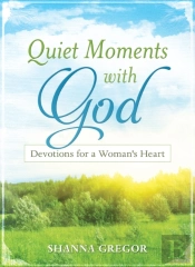 Quiet Moments With God