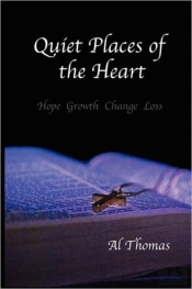 Quiet Places Of The Heart