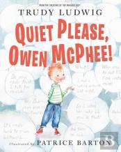 Quiet Please, Owen Mcphee!