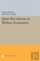 Quiet Revolution In Welfare Economics