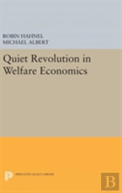 Quiet Revolution In Welfare Economics