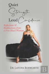 Quiet Strength Loud Confidence
