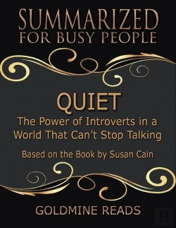 Bertrand.pt - Quiet - Summarized For Busy People: The Power Of Introverts In A World That Cant Stop Talking: Based On The Book By Susan Cain