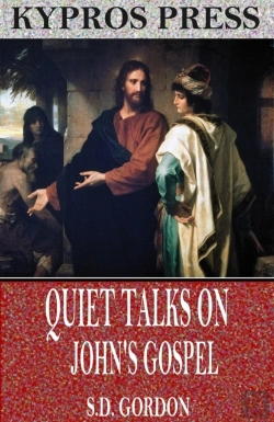 Bertrand.pt - Quiet Talks On John'S Gospel