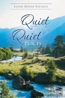 Quiet Things, Quiet Places
