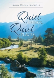 Quiet Things, Quiet Places