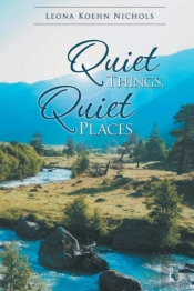 Quiet Things, Quiet Places
