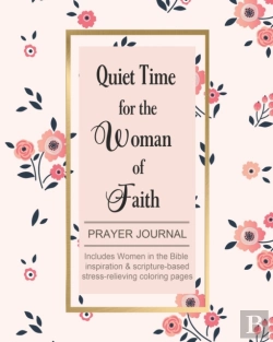 Bertrand.pt - Quiet Time For The Woman Of Faith