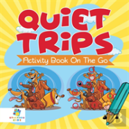 Quiet Trips | Activity Book On The Go