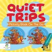 Quiet Trips | Activity Book On The Go