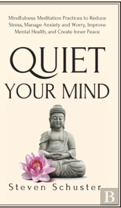 Quiet Your Mind