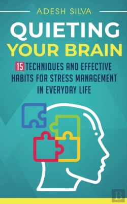 Bertrand.pt - Quieting Your Brain : 15 Techniques And