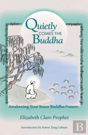 Quietly Comes The Buddha
