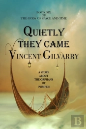 Quietly They Came