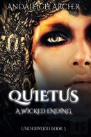 Quietus A Wicked Ending