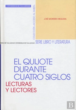 Bertrand.pt - Quijote Durante Cuatro Siglos, El. Lecturas Y Lectores
