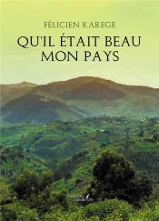 Qu'Il Etait Beau Mon Pays
