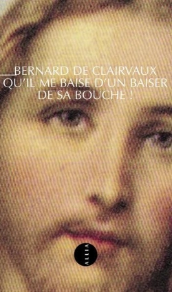 Bertrand.pt - Qu'Il Me Baise D'Un Baiser De Sa Bouche !