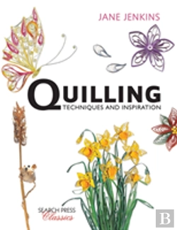 Bertrand.pt - Quilling: Techniques And Inspiration