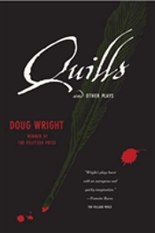 Quills And Other Plays