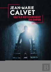 Qu'Ils Retournent En Enfer