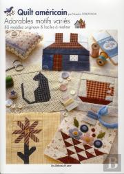 Quilt Americain -  Adorables Motifs Varies