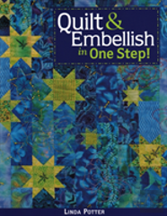 Quilt And Embellish In One Step