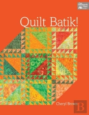Quilt Batik!