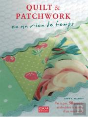 Quilt & Patchwork En Un Rien De Temps