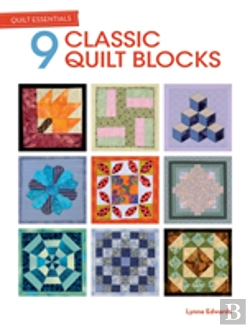 Bertrand.pt - Quilt Essentials - 9 Classic Quilt Blocks