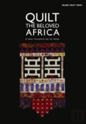 Quilt The Beloved Africa