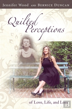 Bertrand.pt - Quilted Perceptions Of Love, Life, And Loss