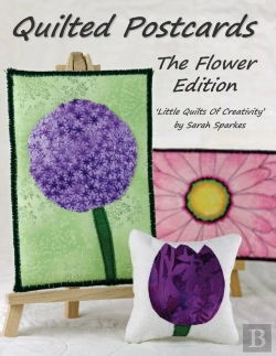 Bertrand.pt - Quilted Postcards The Flower Edition