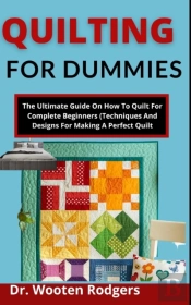 Quilting For Dummies
