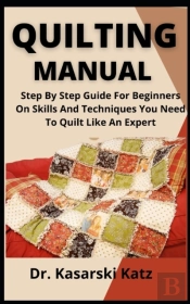 Quilting Manual