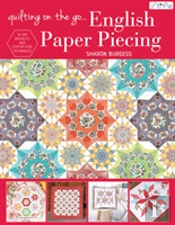 Quilting On The Go: English Paper Piecing